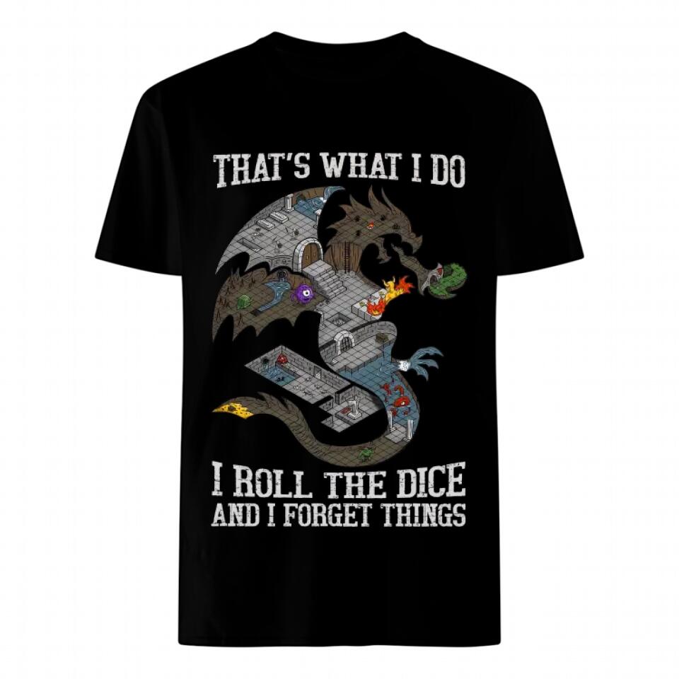 I roll dice and I forget things
