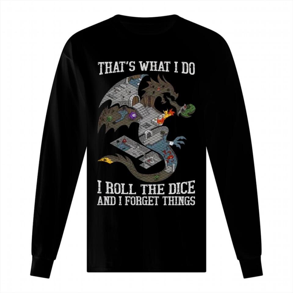 I roll dice and I forget things