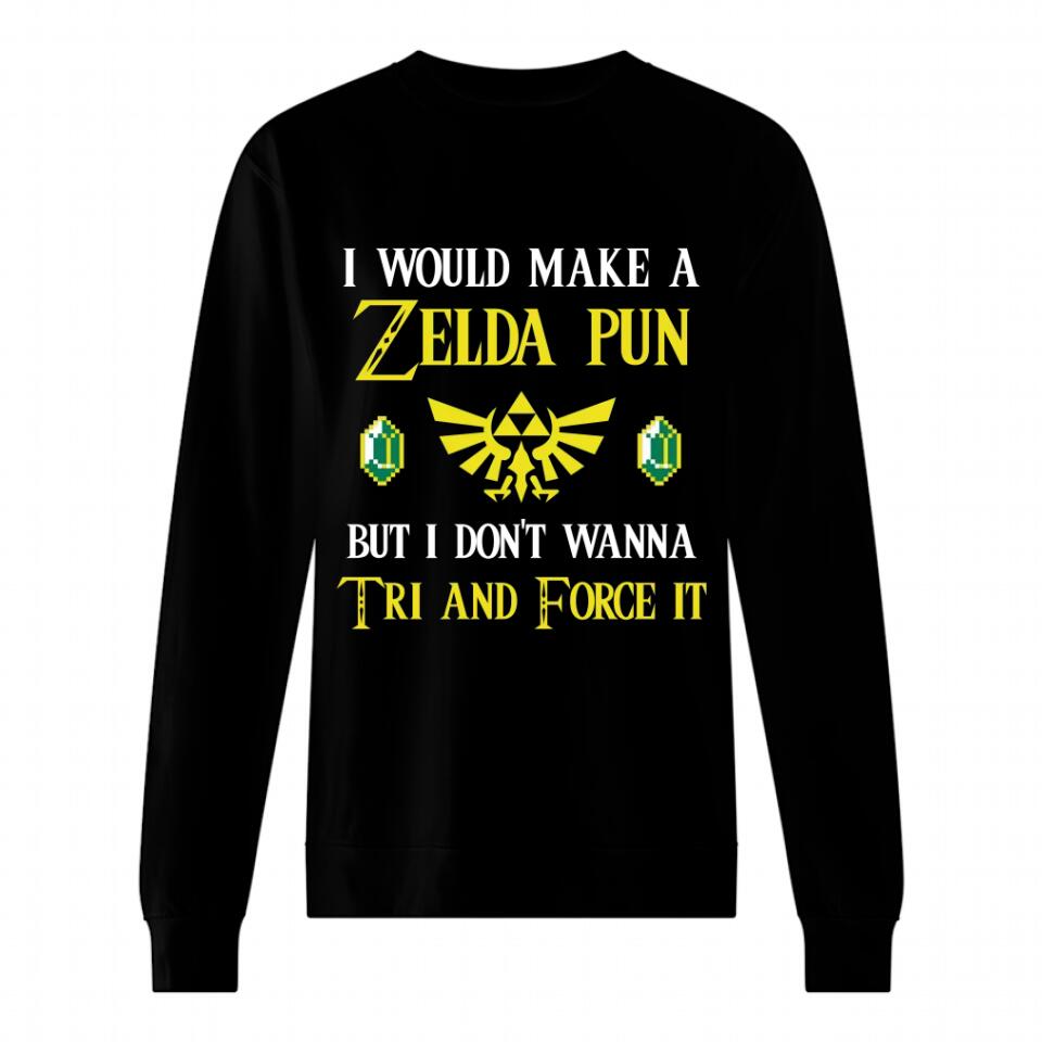 Zelda Pun - Tri and Force it