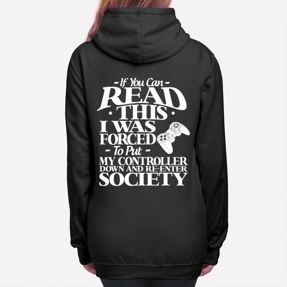 If you can read this - I was forced to put my controller down and re-enter society
