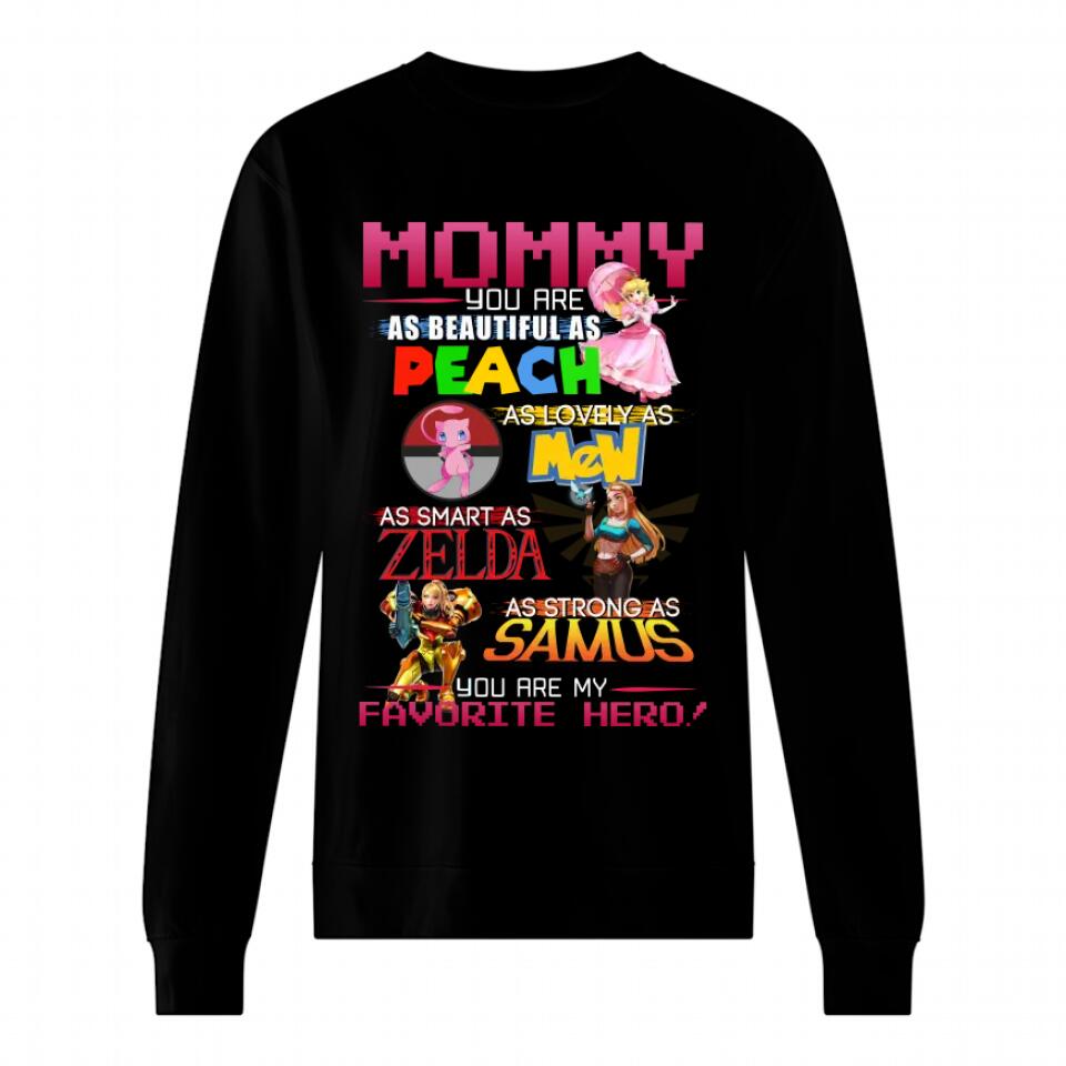 Mommy - You are my favorite hero