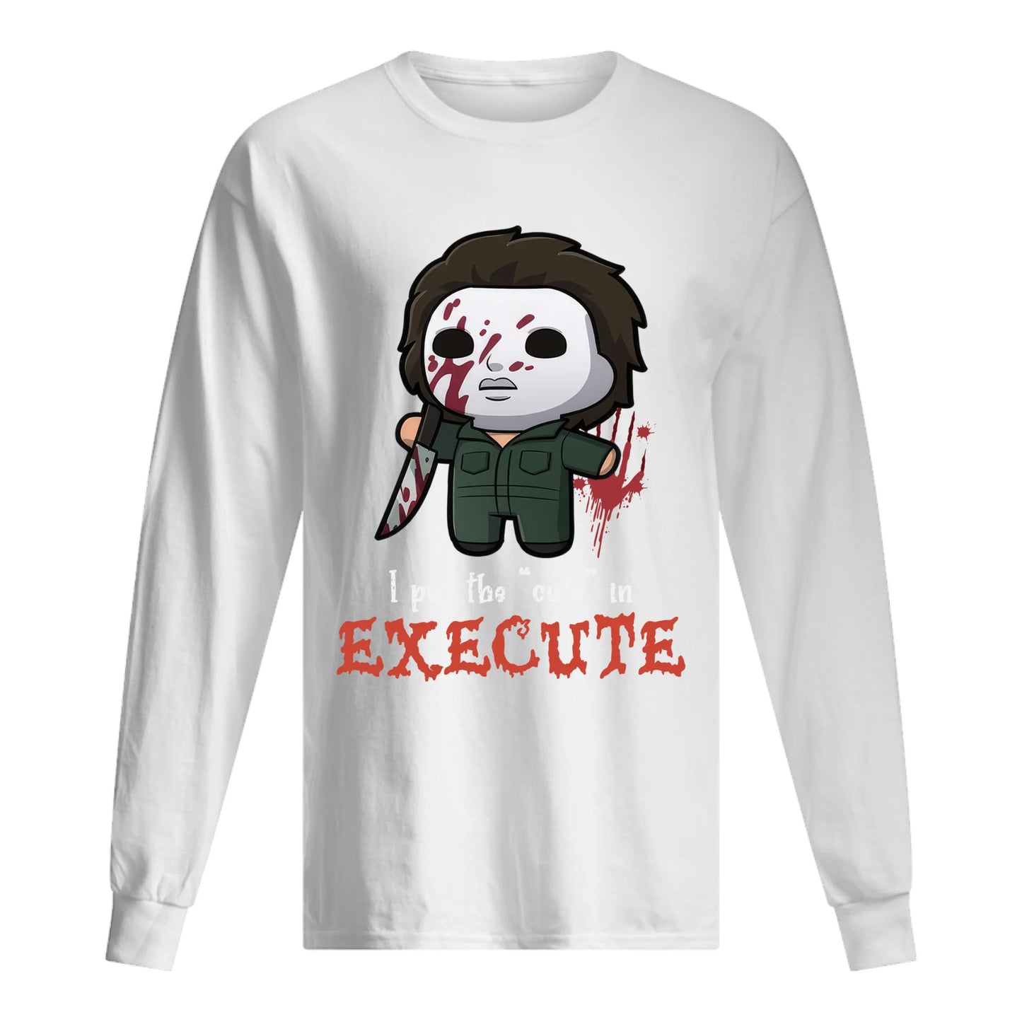 I put the "cute" in Execute