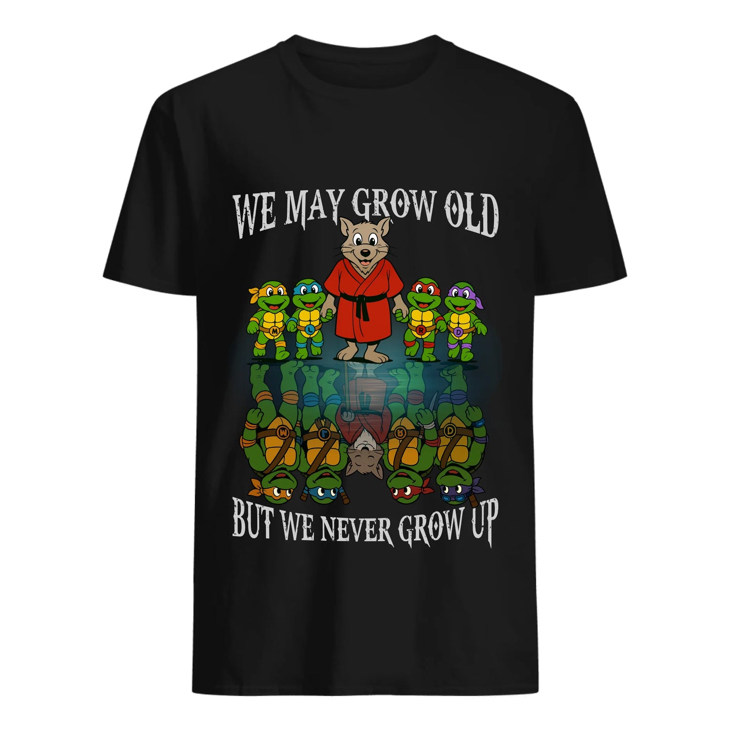 TMNT reflection - Never Grow up