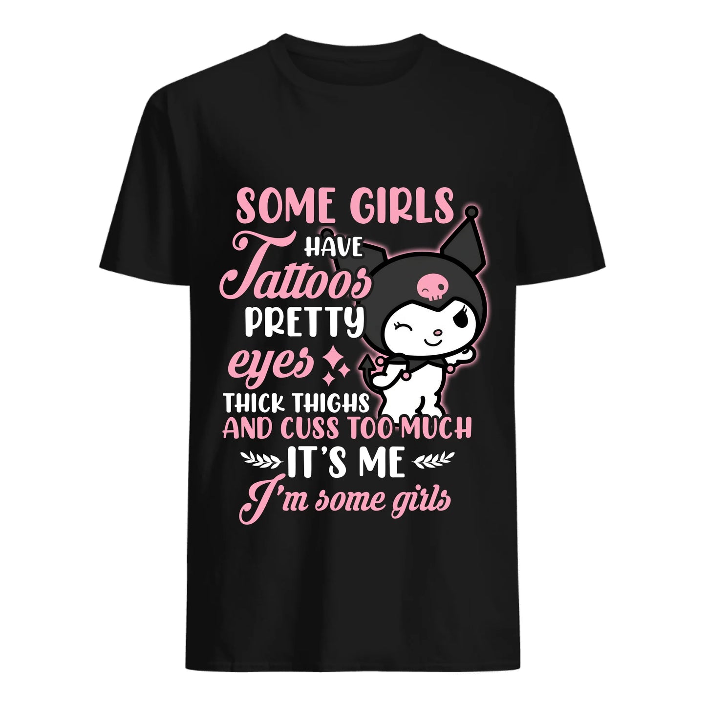 Some girls have tattos Kuromi
