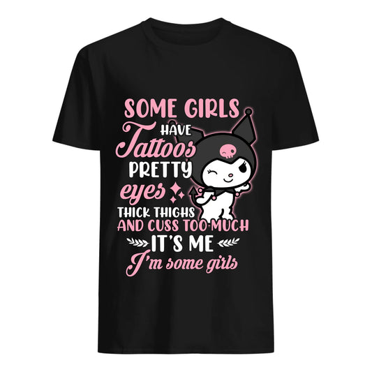 Some girls have tattos Kuromi