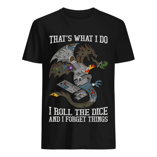 I roll dice and I forget things