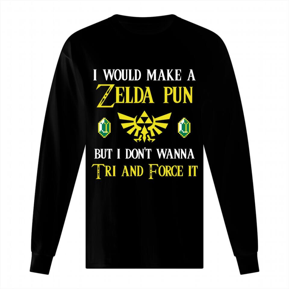 Zelda Pun - Tri and Force it