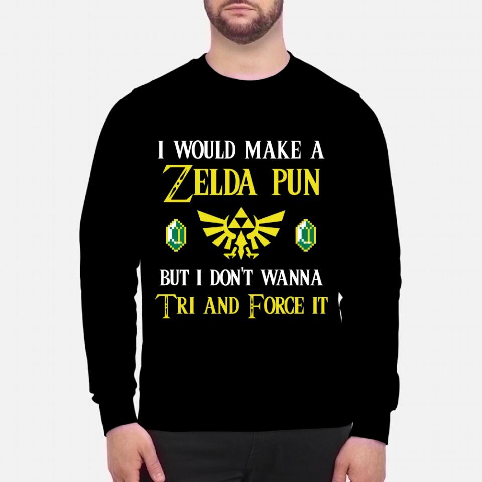 Zelda Pun - Tri and Force it