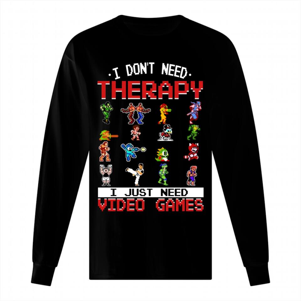 Don't need Therapy - Just need Video Games
